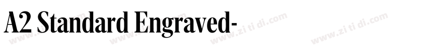 A2 Standard Engraved字体转换 A2 Standard Engraved字体转换